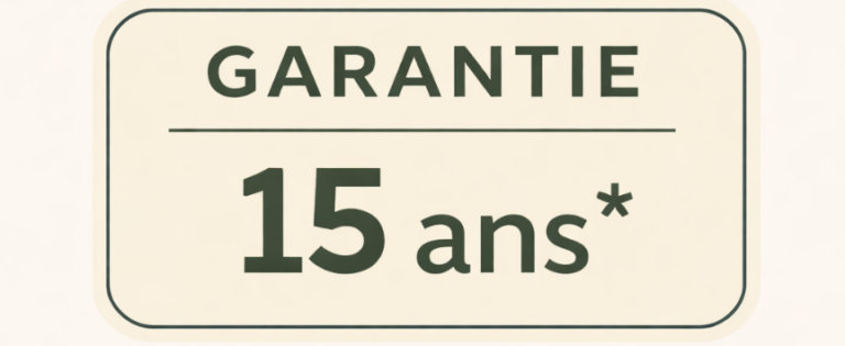 Garantie 15 ans (selon conditions)