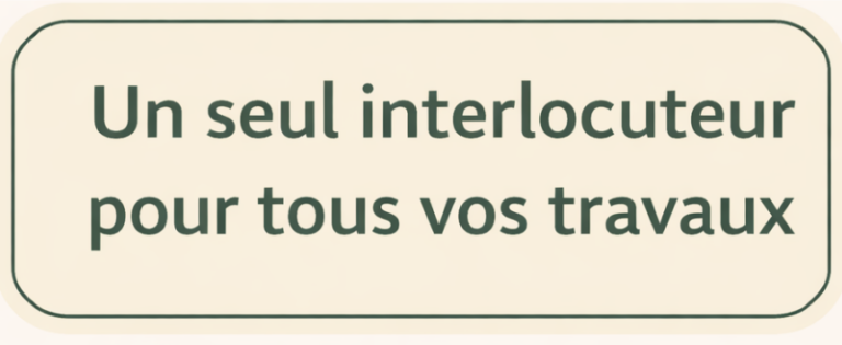 Un seul interlocuteur pour tous vos travaux de rénovation